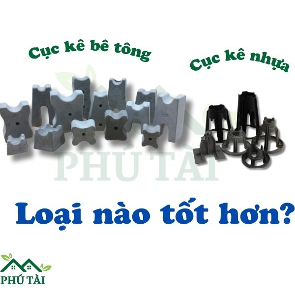 So sánh cục kê bê tông và cục kê nhựa | Loại nào tốt hơn?