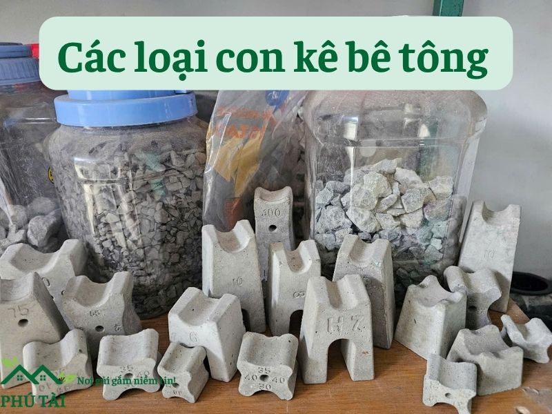 Các Loại Con Kê Bê Tông – Phân Loại Chi Tiết Theo Kích Thước