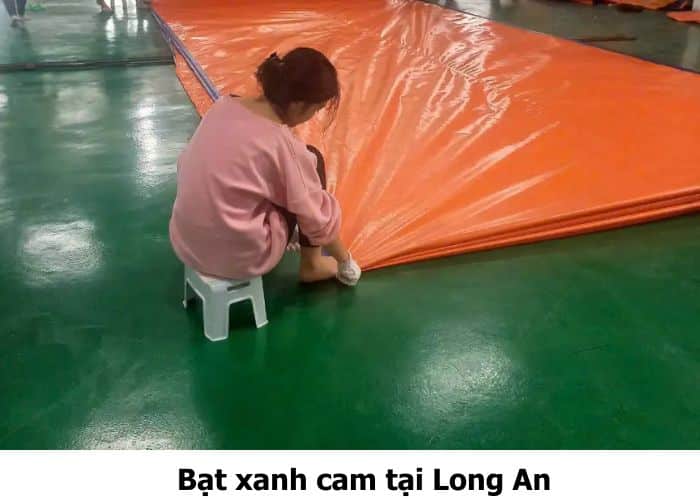 Bạt xanh cam tại Long An