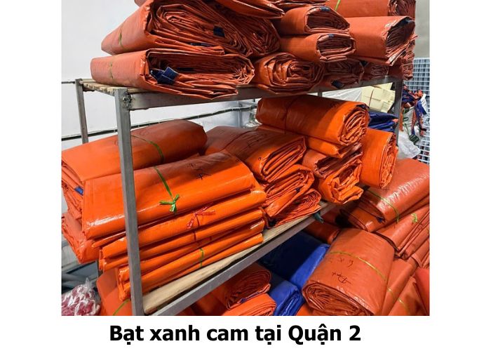 Bạt xanh cam tại Quận 2