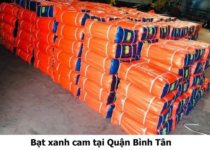 Bạt xanh cam tại Quận Bình Tân