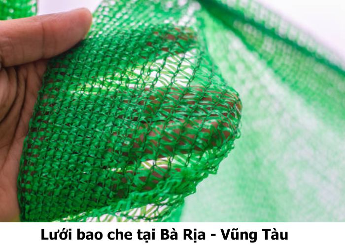 Lưới bao che tại Bà Rịa - Vũng Tàu