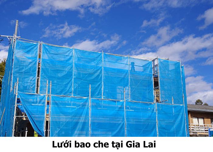 Lưới bao che tại Gia Lai