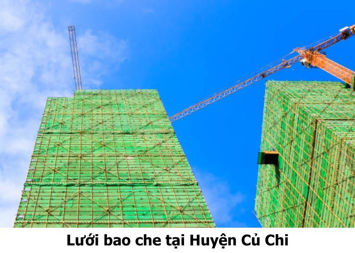 Lưới bao che tại Huyện Củ Chi