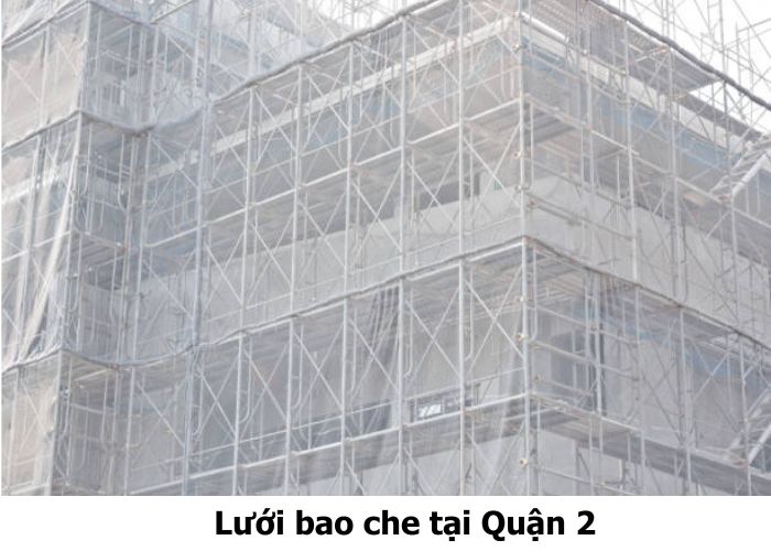 Lưới bao che tại Quận 2