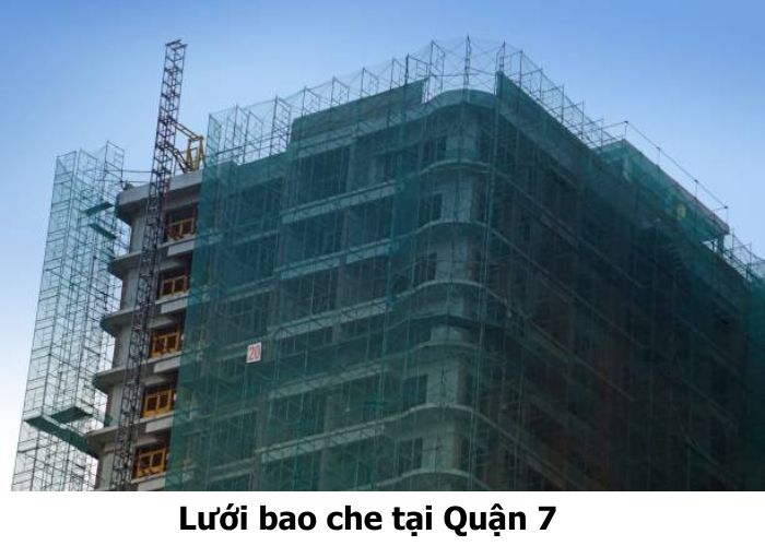 Lưới bao che tại Quận 7