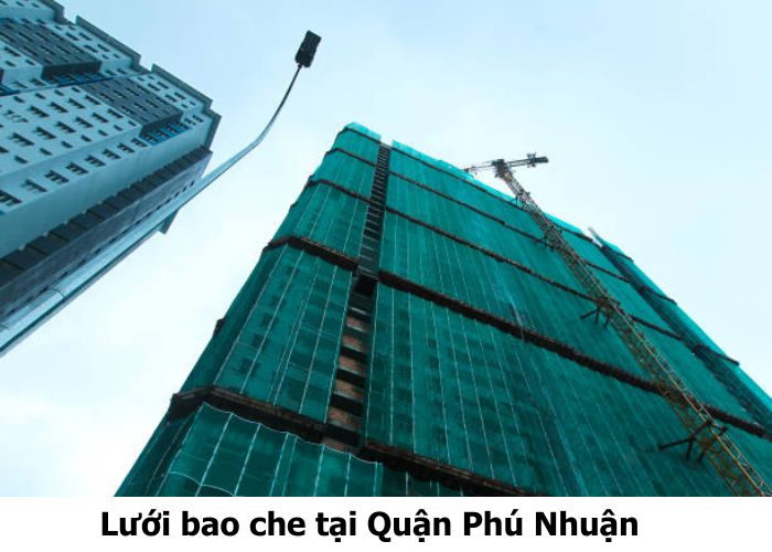 Lưới bao che tại Quận Phú Nhuận
