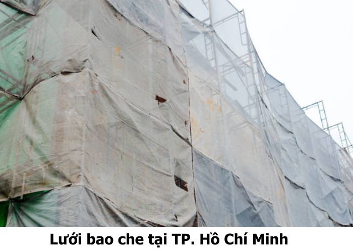 Lưới bao che tại TP. Hồ Chí Minh