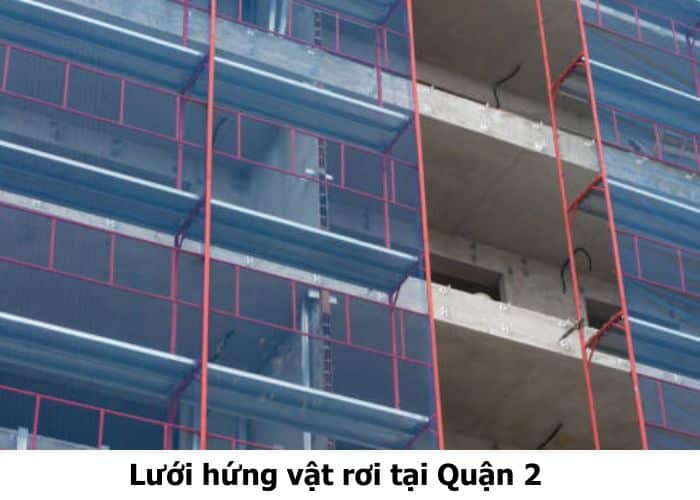 Lưới hứng vật rơi tại Quận 2