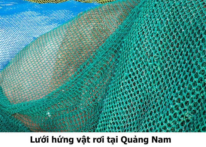 Lưới hứng vật rơi tại Quảng Nam