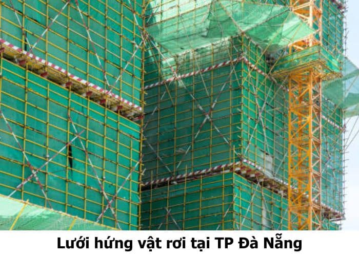 Lưới hứng vật rơi tại TP Đà Nẵng